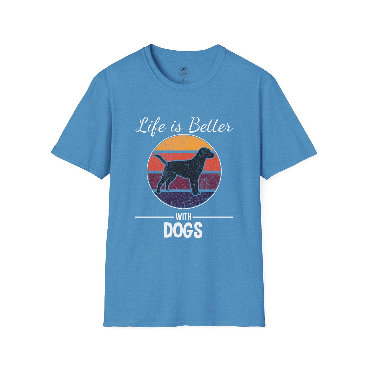 Life is Better with Dogs Soft T Shirt by ShuLuxe Designs