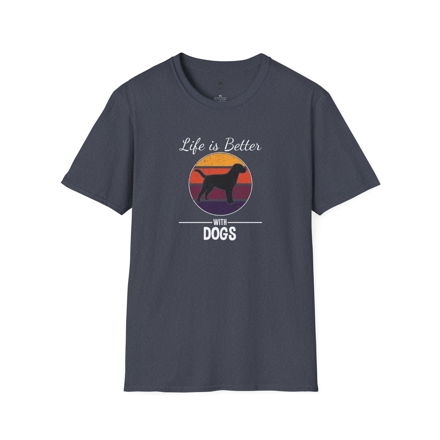 Life is Better with Dogs Soft T Shirt by ShuLuxe Designs