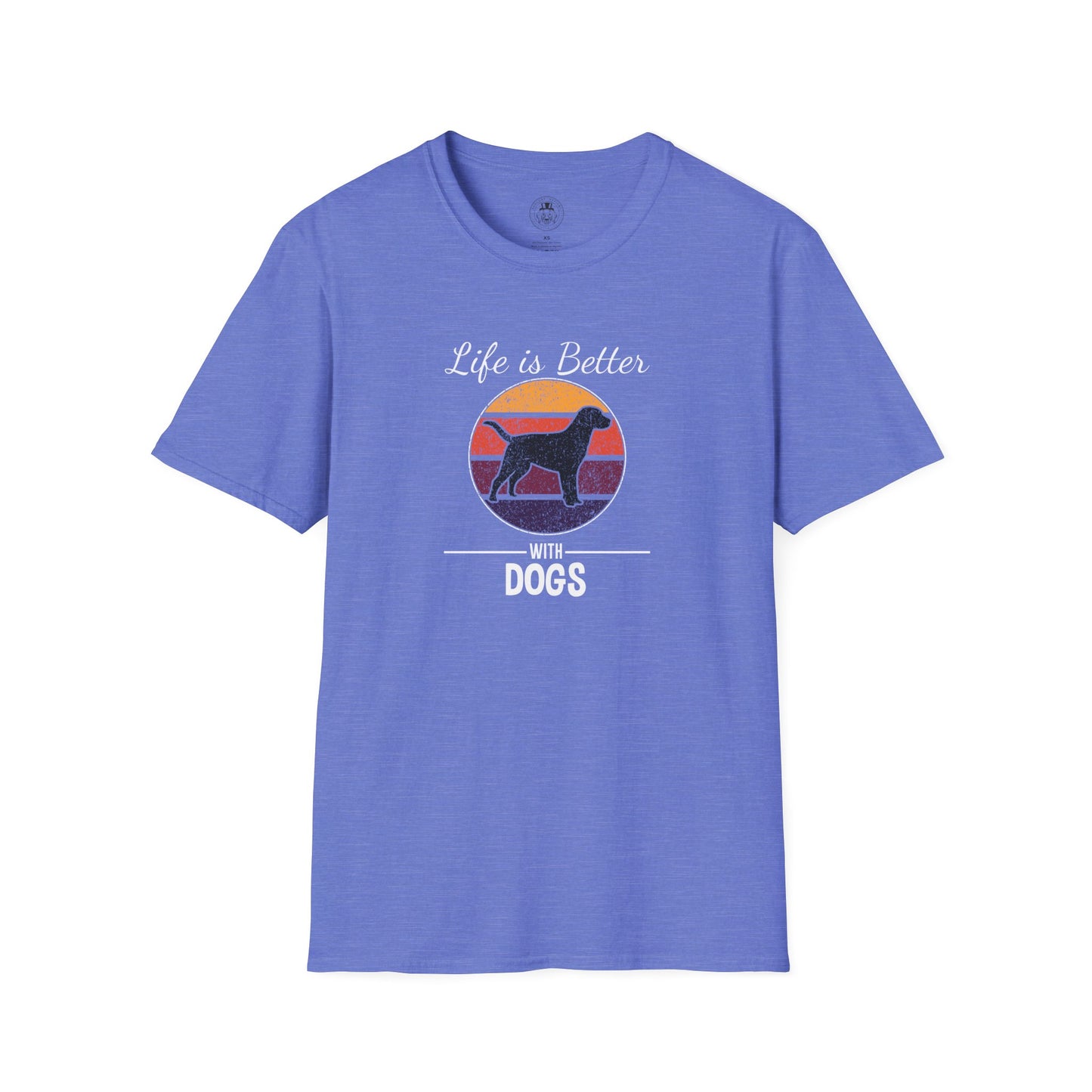 Life is Better with Dogs Soft T Shirt by ShuLuxe Designs