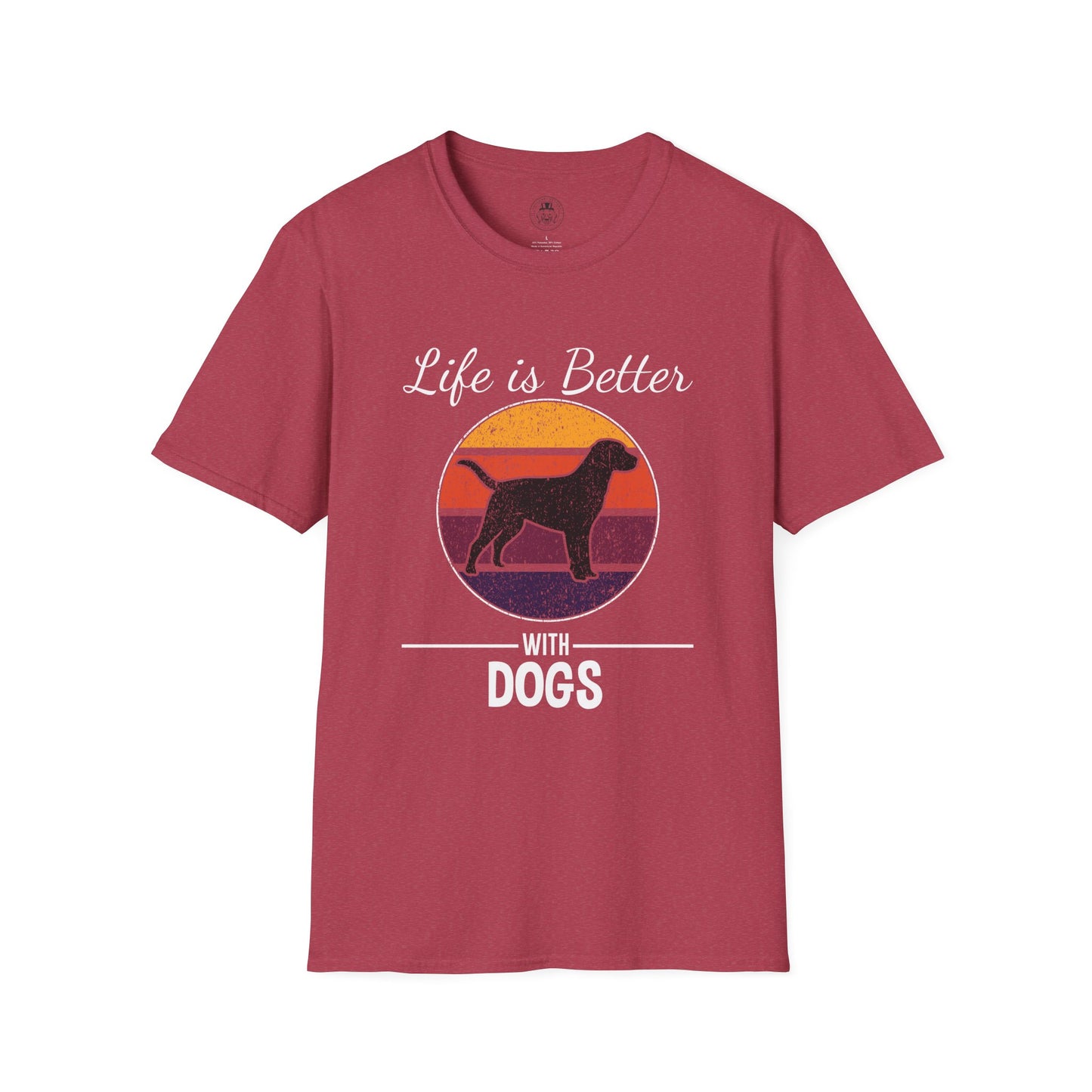 Life is Better with Dogs Soft T Shirt by ShuLuxe Designs